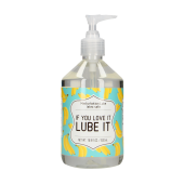 If You Love It. Lube It 500 ml